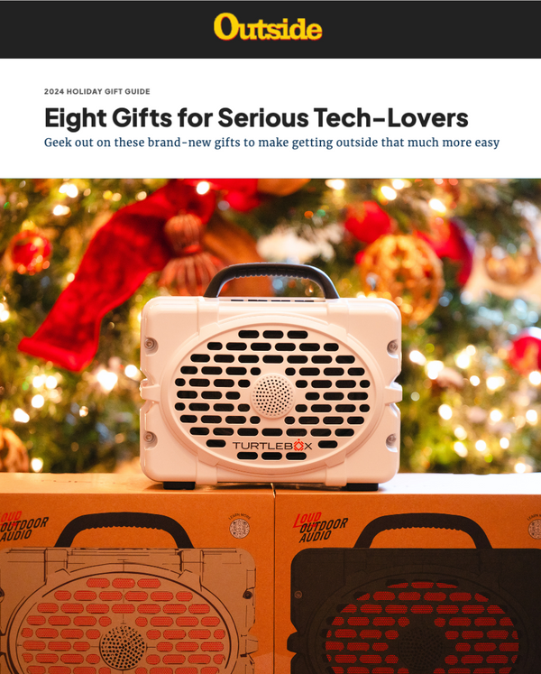 Turtlebox feature in Outside Magazine: 2024 Holiday Gift Guide for Serious Tech-Lovers