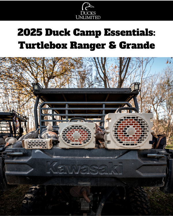 Turtlebox Ranger & Grande featured in Ducks Unlimited