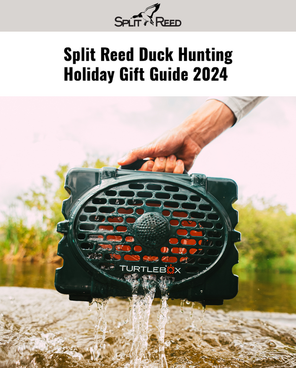 Split Reed: Duck Hunting Holiday Gift Guide 2024