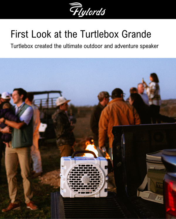 Flylords: First Look at the Turtlebox Grande