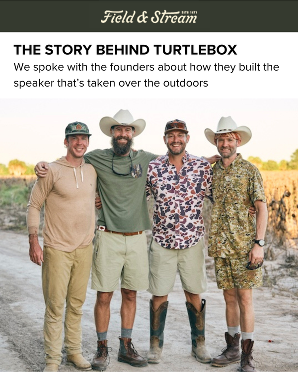 Field & Stream: The Story Behind the Turtlebox Speaker Everyone’s Talking About
