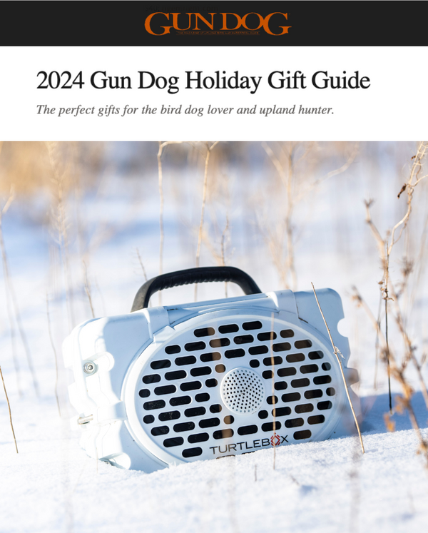 Gun Dog: 2024 Holiday Gift Guide for the Bird Dog Lover and Upland Hunters