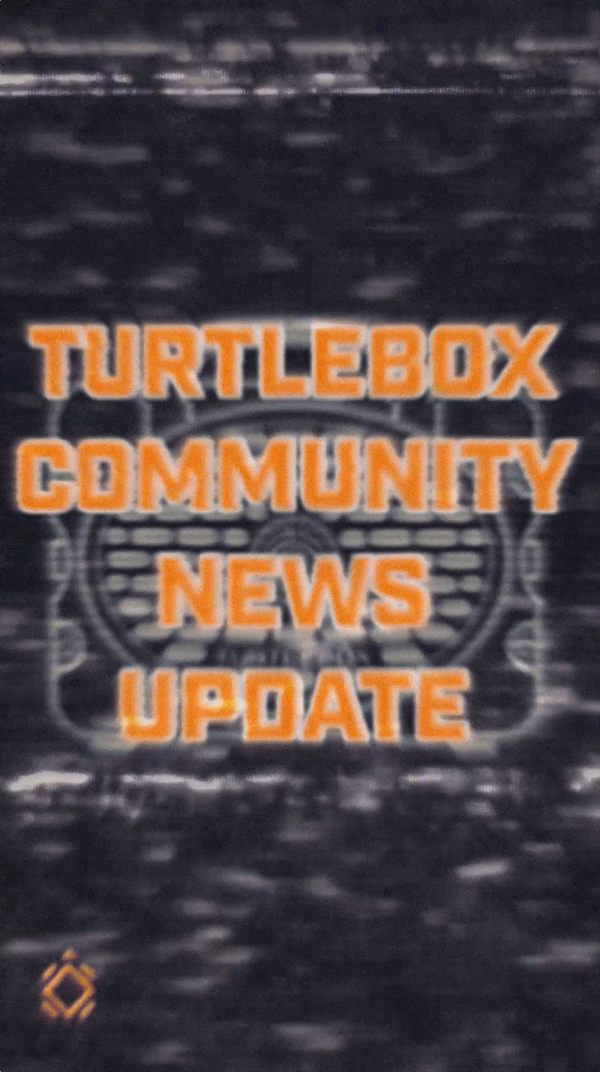 Turtlebox Community News Update